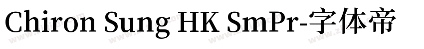 Chiron Sung HK SmPr字体转换
